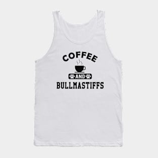 Bullmastiff - Coffee and bullmastiffs Tank Top